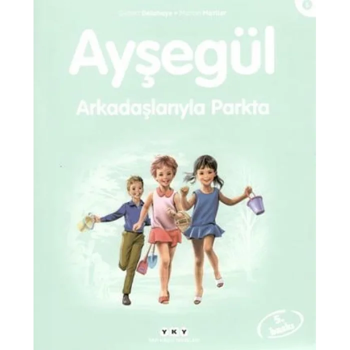 Ayşegül 05 - Arkadaşlarıyla Parkta