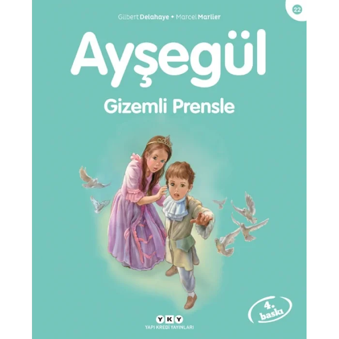 Ayşegül 22 - Gizemli Prensle