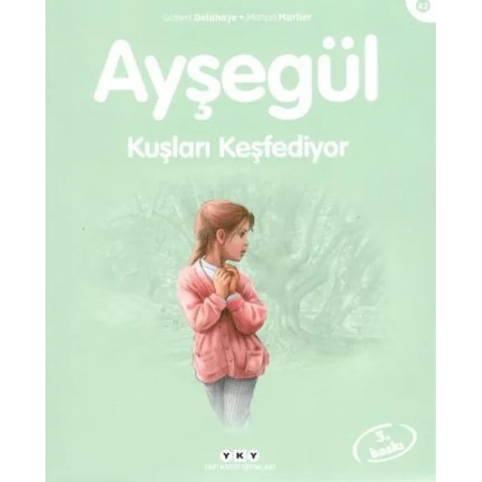 Ayşegül 42 - Kuşları Keşfediyor