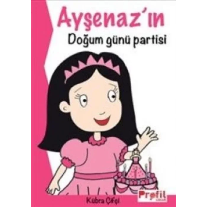 Ayşenazın Doğum Günü Partisi