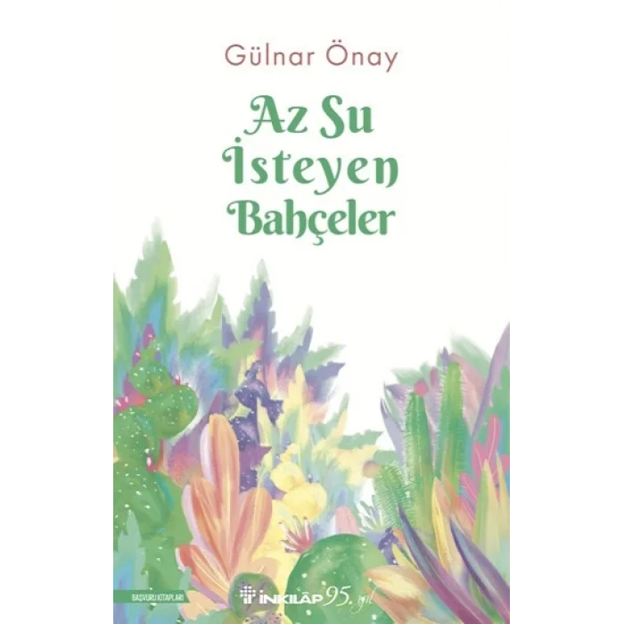 Az Su İsteyen Bahçeler