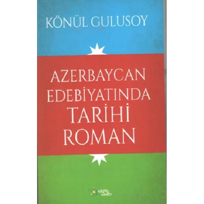 Azerbaycan Edebiyatında Tarihi Roman