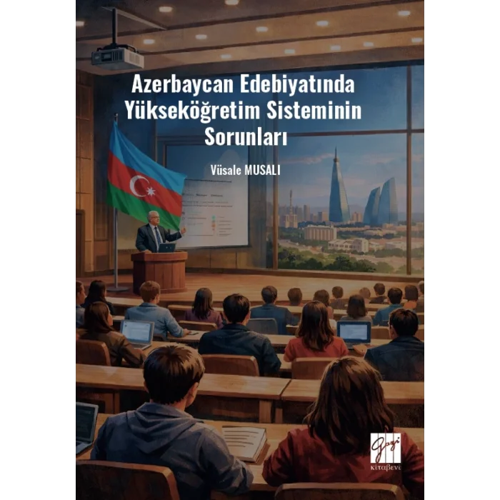 Azerbaycan Edebiyatında Yükseköğretim Sisteminin Sorunları