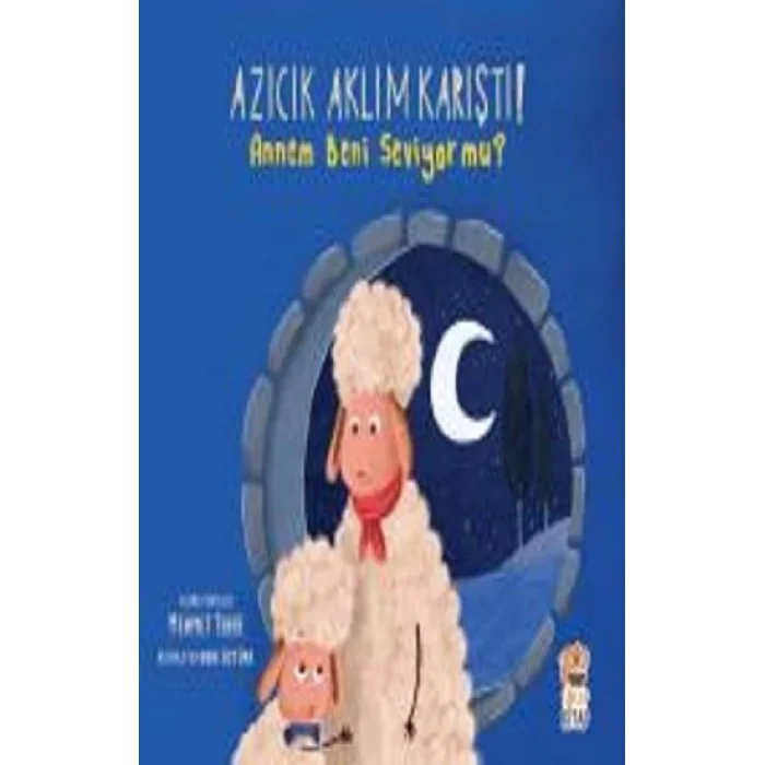 Azıcık Aklım Karıştı - Annem Beni Seviyor Mu