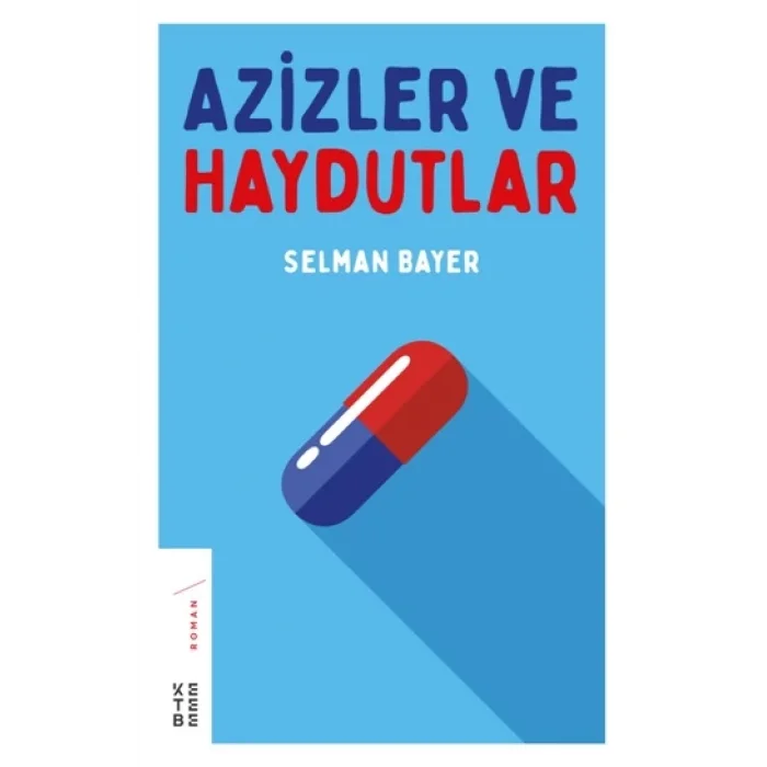 Azizler ve Haydutlar