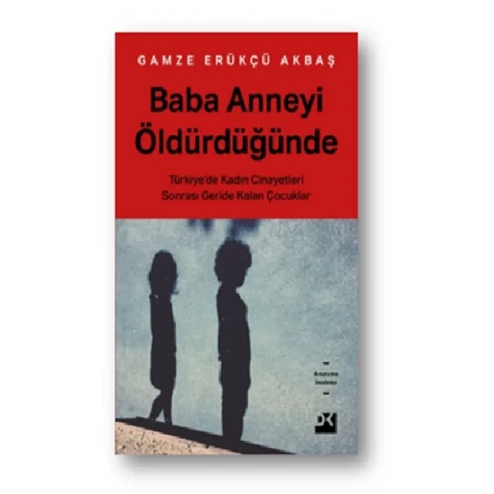 Baba Anneyi Öldürdüğünde