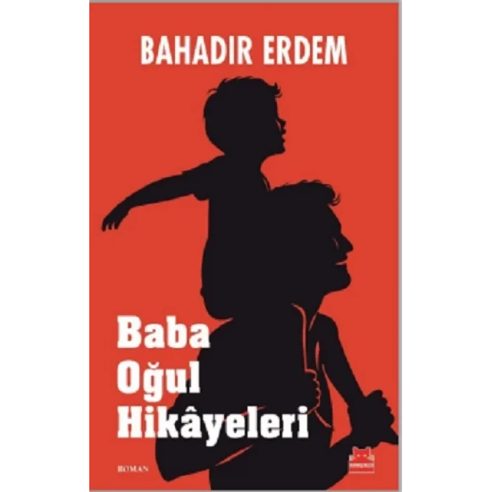 Baba Oğul Hikayeleri