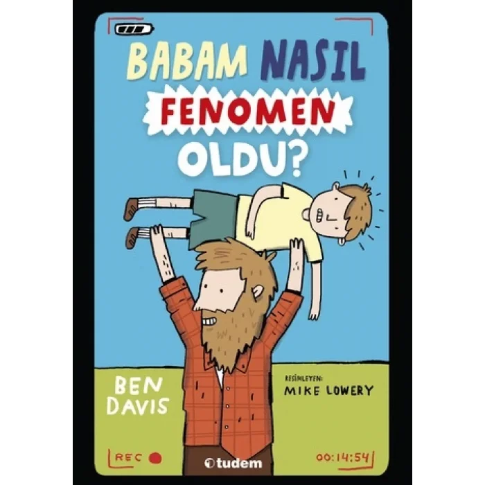 Babam Nasıl Fenomen Oldu?