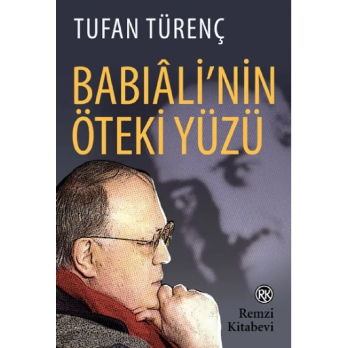 Babıalinin Öteki Yüzü