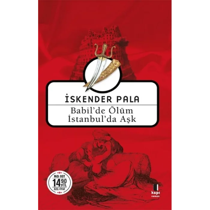 Babilde Ölüm İstanbulda Aşk (Midi Boy)