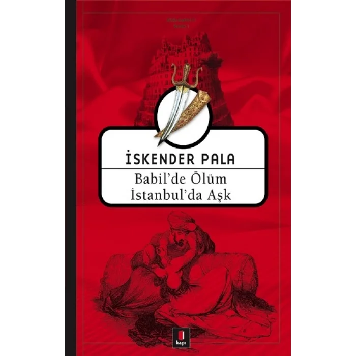 Babilde Ölüm İstanbulda Aşk