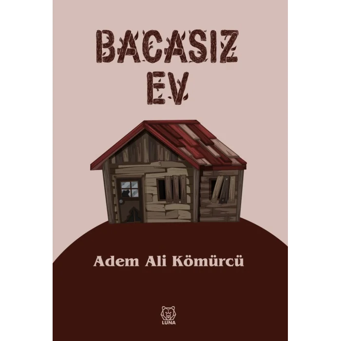 Bacasız Ev