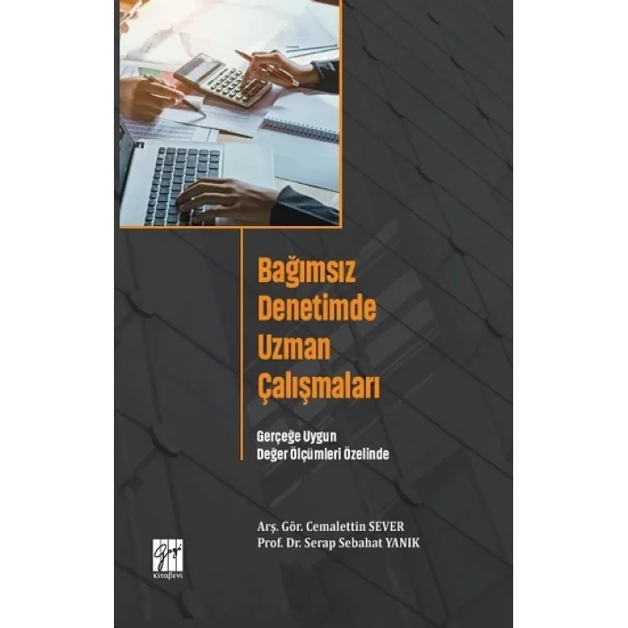 Bağımsız Denetimde Uzman Çalışmaları