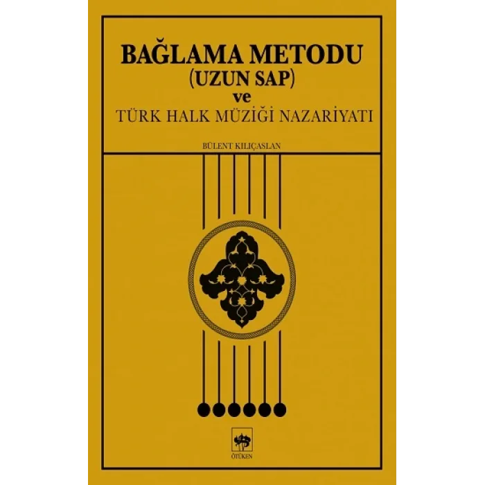 Bağlama Metodu (Uzun Sap) ve Türk Halk Müziği Nazariyatı