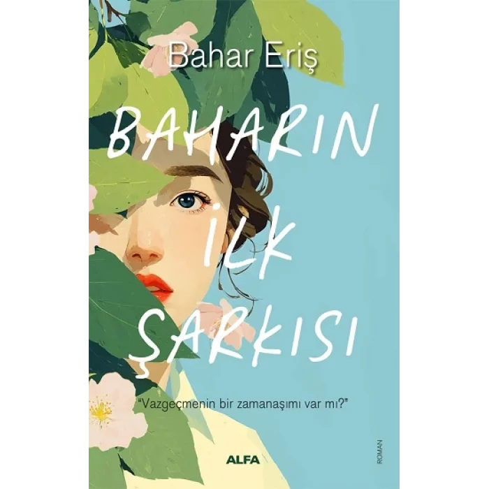 Baharın İlk Şarkısı