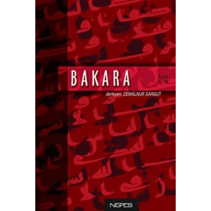 Bakara 1. Cilt İman ve Küfür (Ayet 1 - 10)