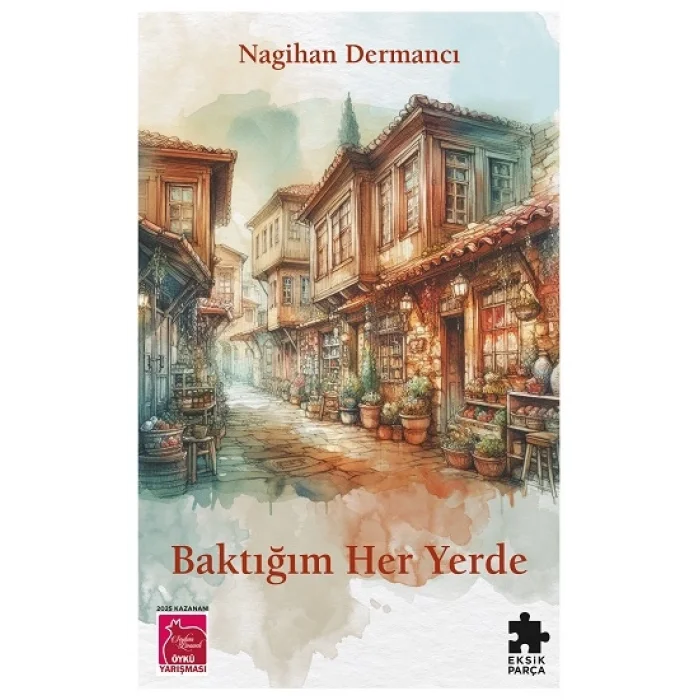 Baktığım Her Yerde