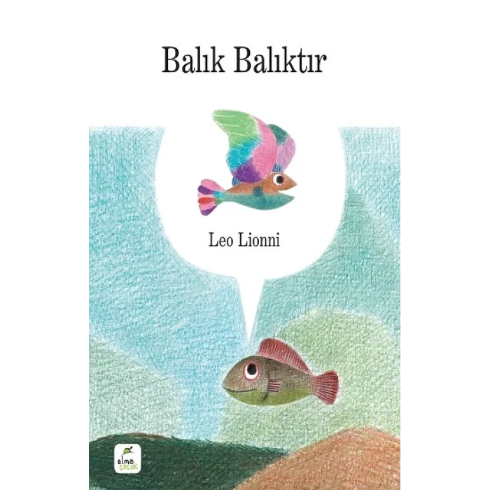 Balık Balıktır (Ciltli)