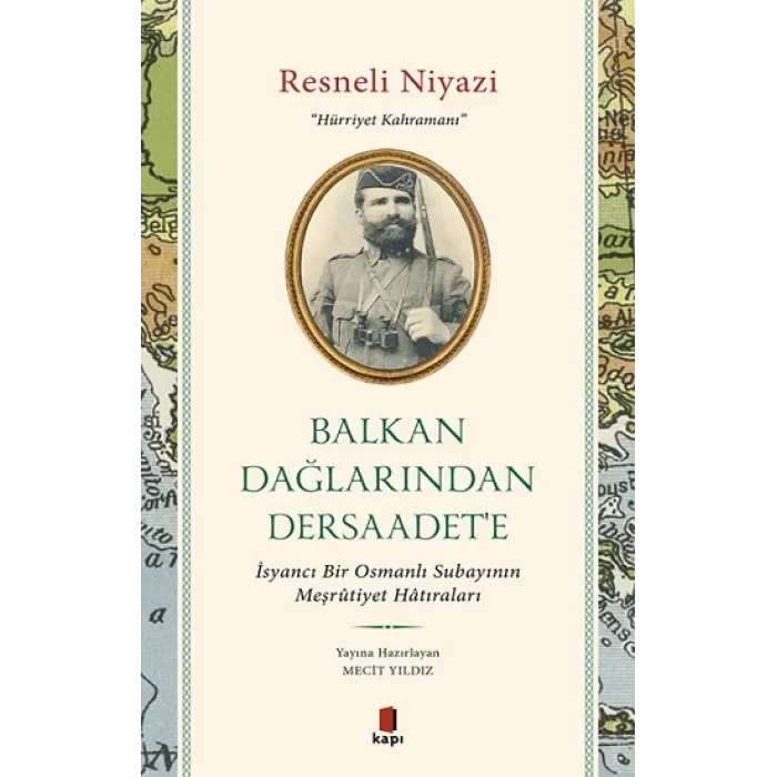 Balkan Dağlarından Dersaadet’e