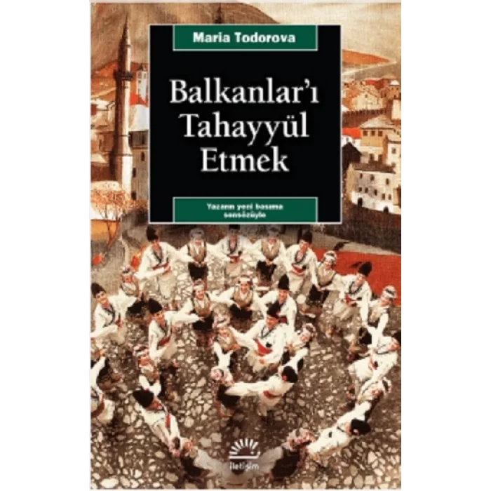 Balkanları Tahayyül Etmek