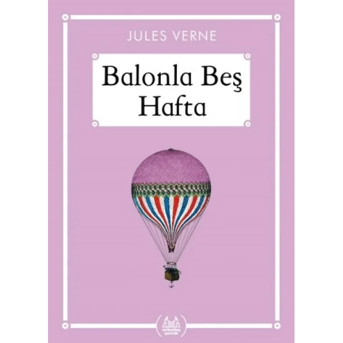 Balonla Beş Hafta (Gökkuşağı Cep Kitap)