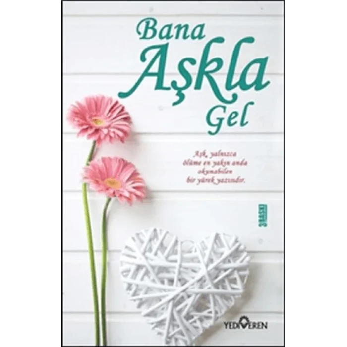 Bana Aşkla Gel