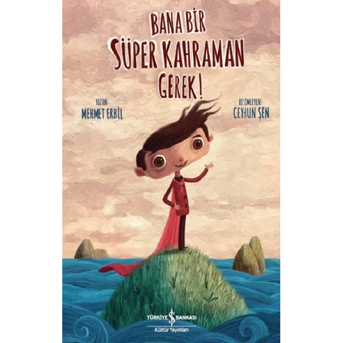 Bana Bir Süper Kahraman Gerek!