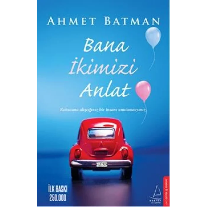 Bana İkimizi Anlat