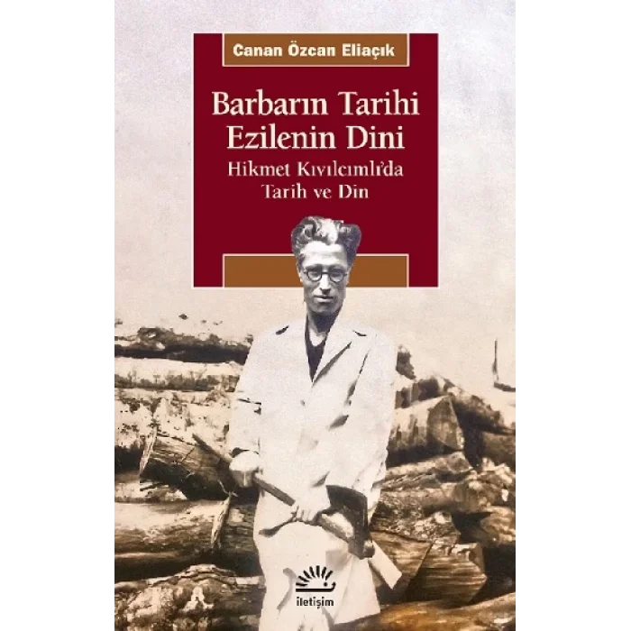 Barbarın Tarihi Ezilenin Dini