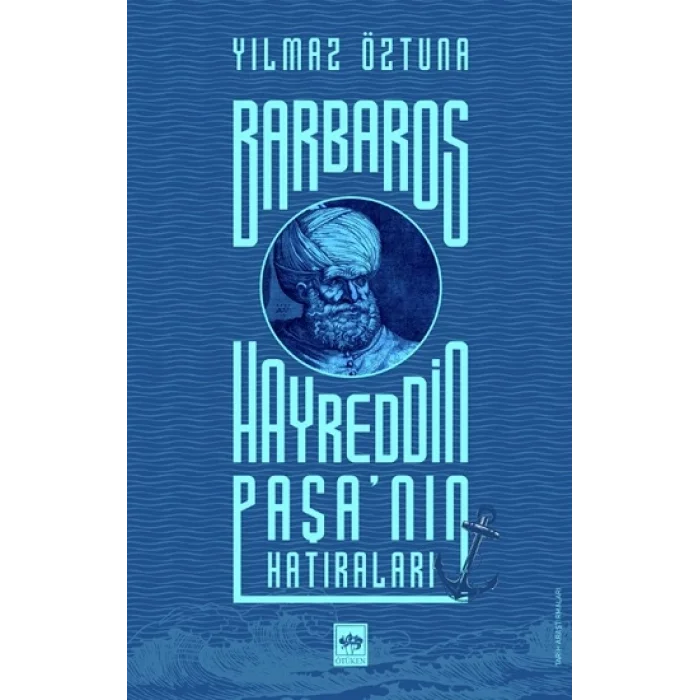 Barbaros Hayreddin Paşanın Hatıraları