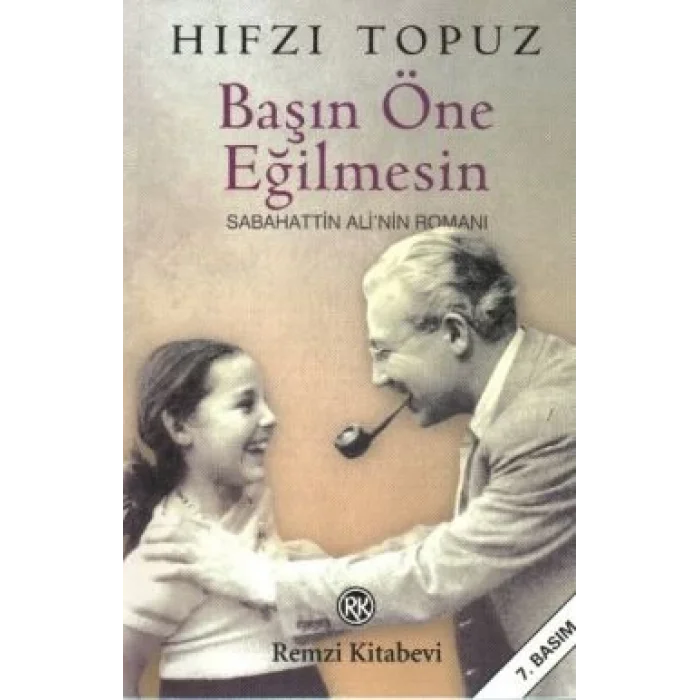 Başın Öne Eğilmesin Sabahattin Alinin Romanı