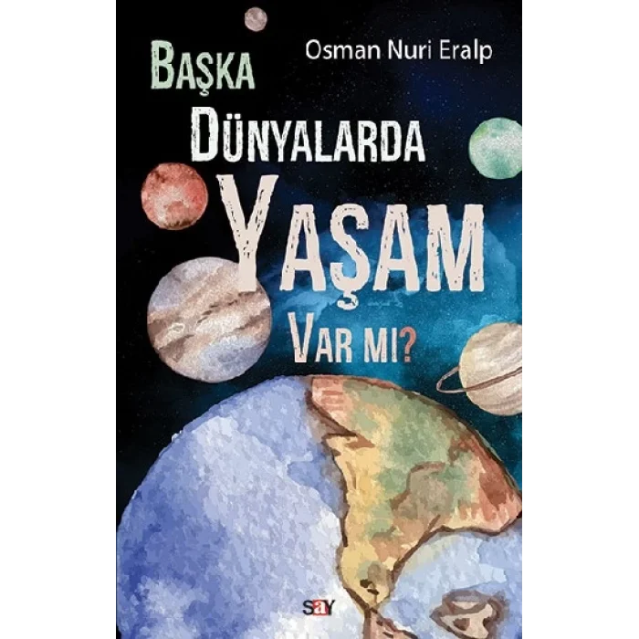 Başka Dünyalarda Yaşam Var mı?