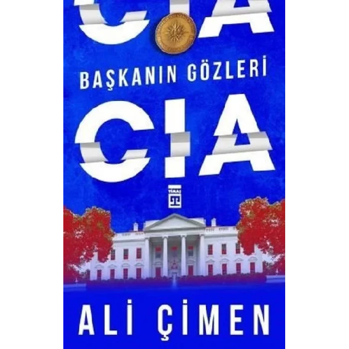 Başkanın Gözleri: CIA