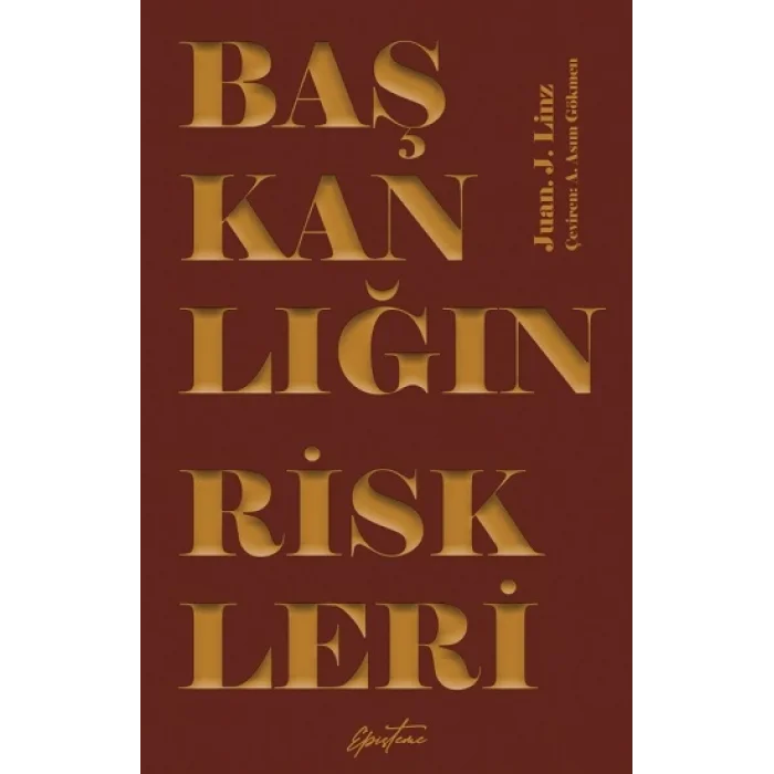 Başkanlığın Riskleri