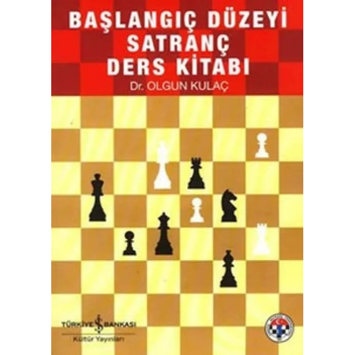 Başlangıç Düzeyi Satranç Ders Kitabı