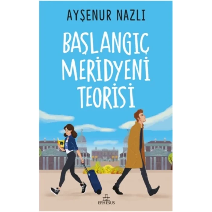 Başlangıç Meridyeni Teorisi (Ciltsiz)