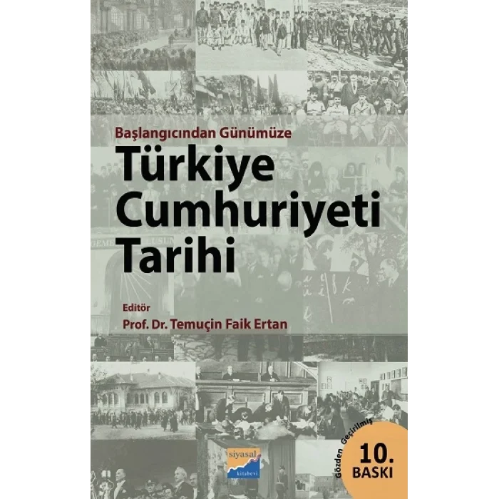 Başlangıcından Günümüze Türkiye Cumhuriyeti Tarihi