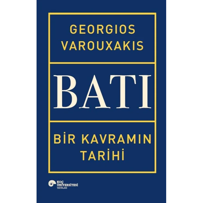 Batı Bir Kavramın Tarihi - Ciltli
