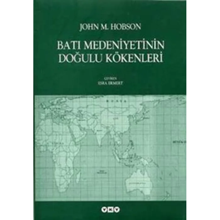 Batı Medeniyetinin Doğulu Kökenleri