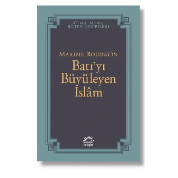 Batıyı Büyüleyen İslam