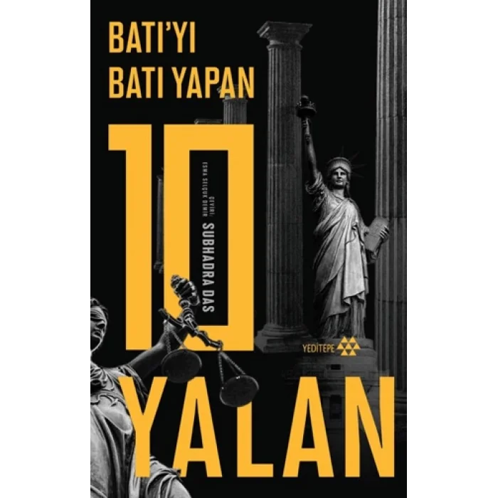 Batıyı Batı Yapan 10 Yalan