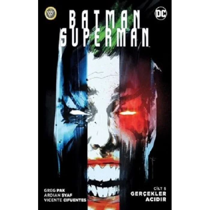 Batman / Superman 5 Gerçekler Acıdır