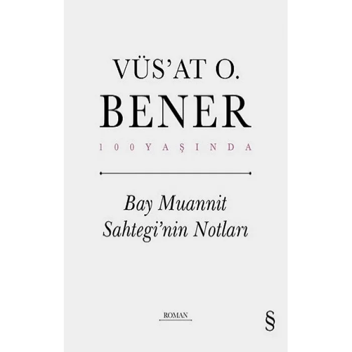 Bay Muannit Sahteginin Notları (Ciltli)