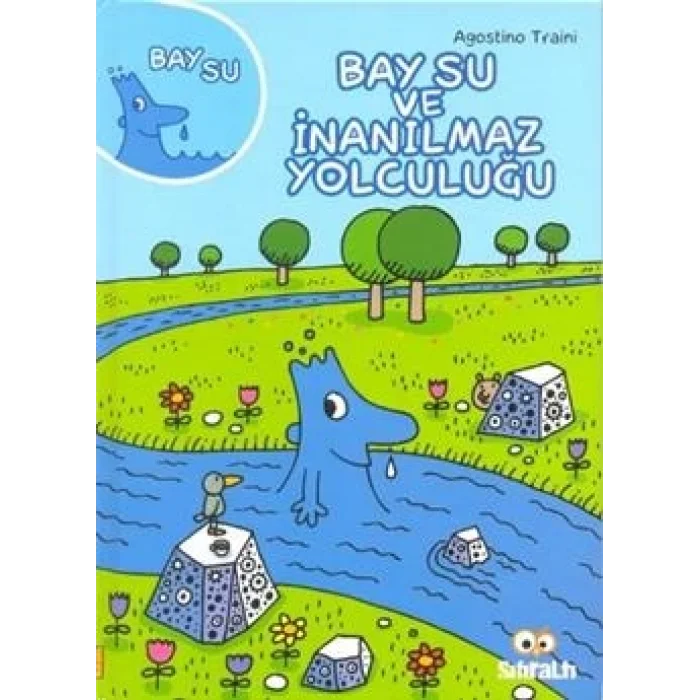 Bay Su ve İnanılmaz Yolculuğu