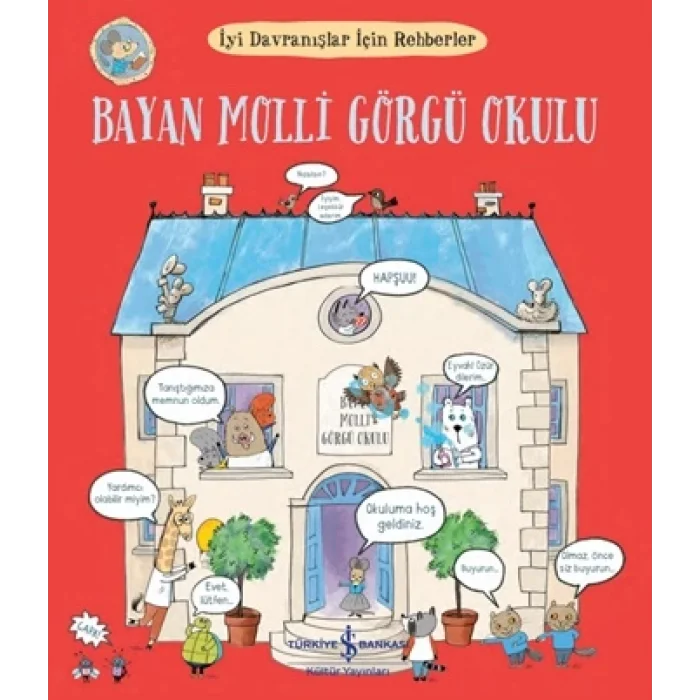 Bayan Molli Görgü Okulu - İyi Davranışlar İçin Rehberler