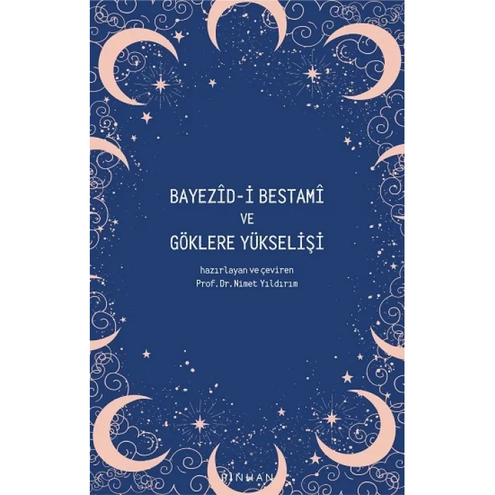 Bayezid-i Bestami Ve Göklere Yükselişi