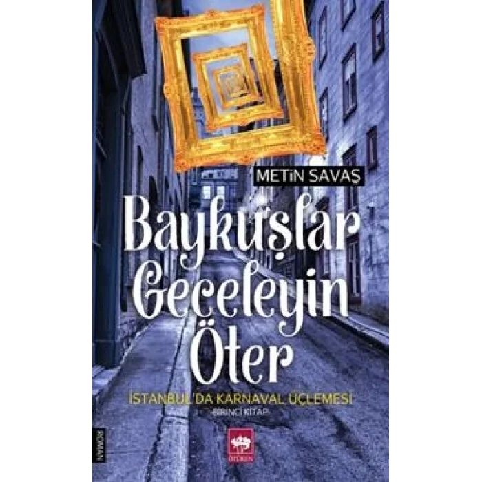 Baykuşlar Geceleyin Öter