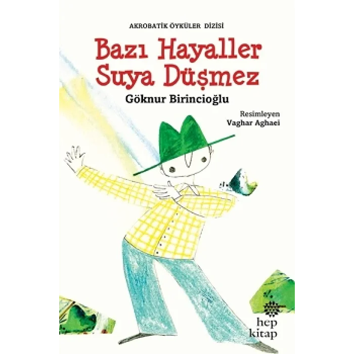 Bazı Hayaller Suya Düşmez