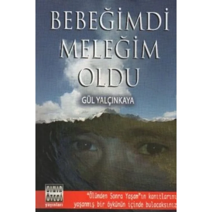 Bebeğimdi Meleğim Oldu