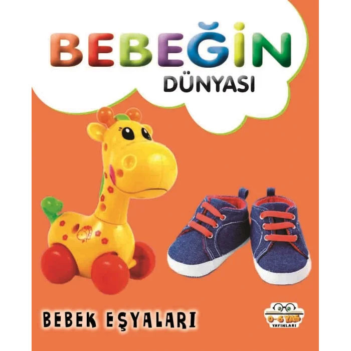 Bebeğin Dünyası - Bebek Eşyaları (Sıvama Cil)